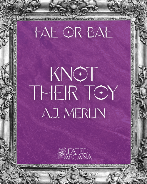 Knot Their Toy - A.J. Merlin